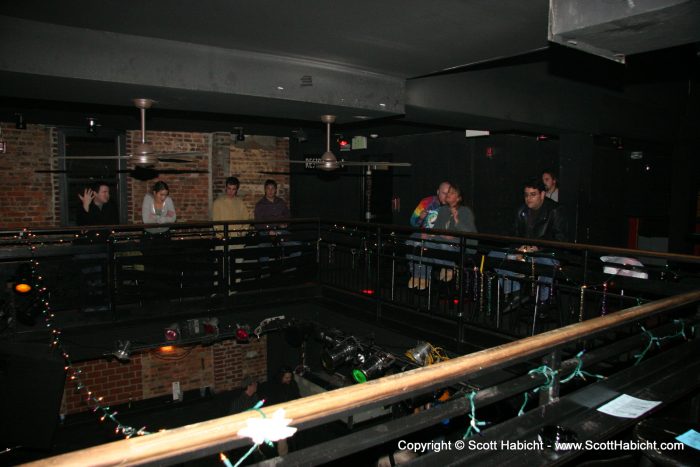 There were a few people upstairs....